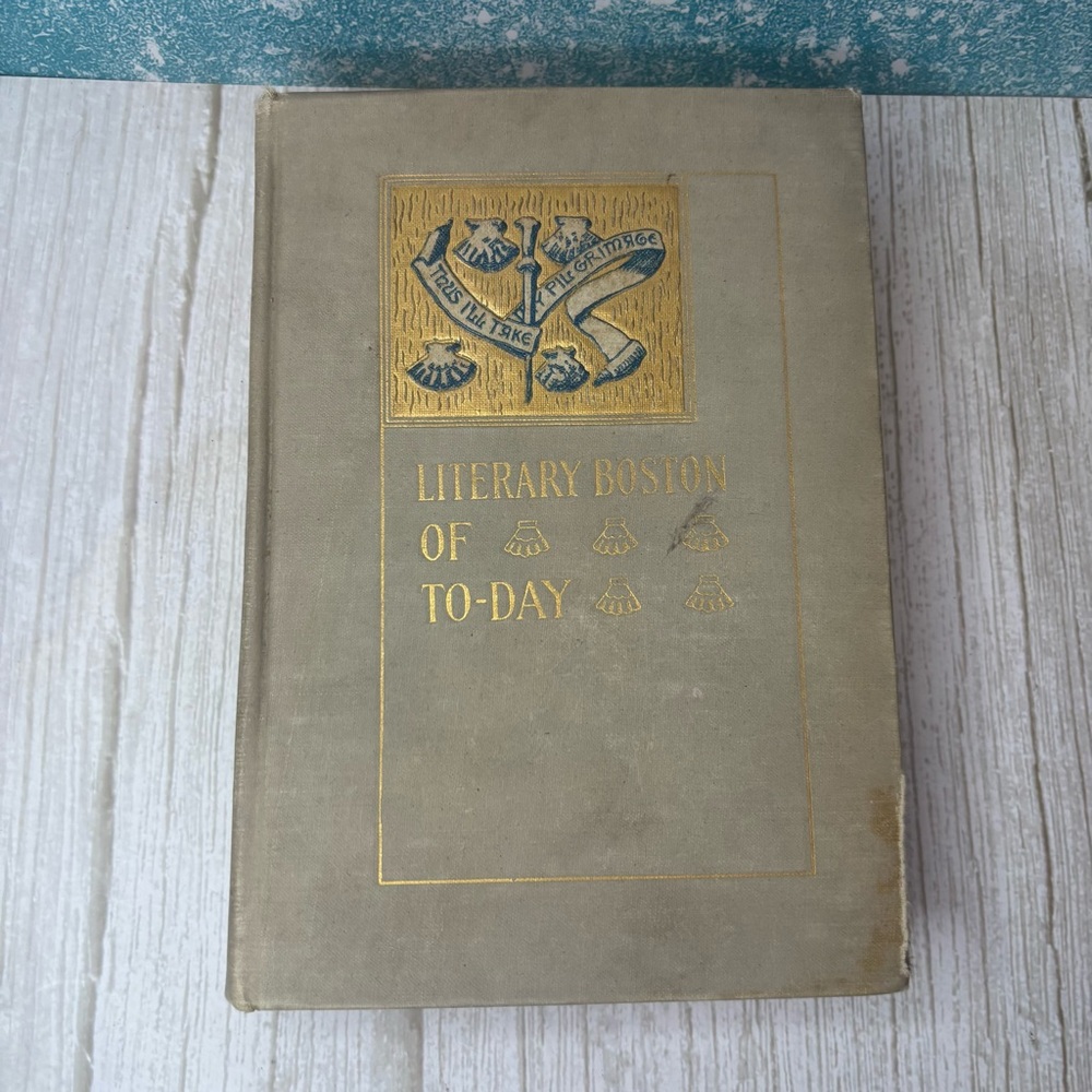 Literary Boston of To-Day Vintage Decorative Hardcover - Beige with Gold 1906